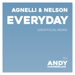 FREE DOWNLOAD:  Agnelli & Nelson - Everyday (Andy Chamberlain Remix)