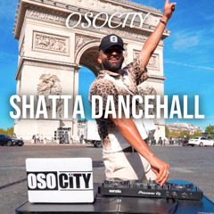 OSOCITY Shatta Dancehall Mix | Flight OSO 147
