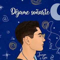 Déjame soñarte