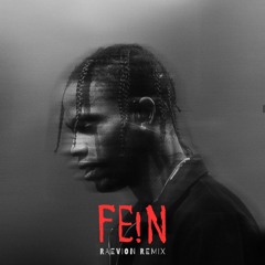 FEIN (RAEVION REMIX) | Extended Mix | Bass House