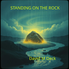 Standing On the Rock