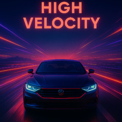 High Velocity