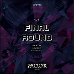 FINAL ROUND Vol.3 [Low BPM Collection] #PR119