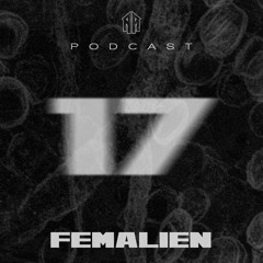 PODCAST #17 - Femalien