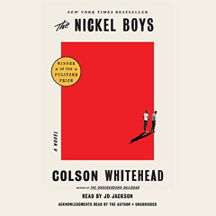 DOWNLOAD EPUB ✉️ The Nickel Boys (Winner 2020 Pulitzer Prize for Fiction): A Novel by