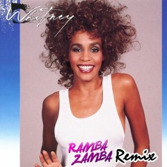 Whitney Houston - I Wanna Dance With Somebody (Ramba Zamba Remix)[EXTENDED]