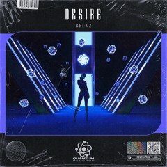 BRUVZ - Desire