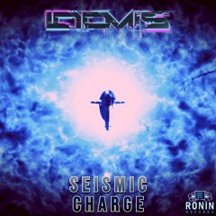 Seismic Charge- Loomis