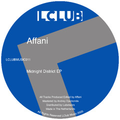 PREMIERE: Affani - Midnight District [LClub Music]