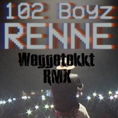 102 Boyz - Renne [TeKK]