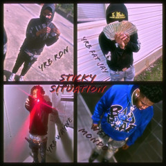 Fat Jay X YRB Wayne X YRB Ron X WBT Mondo - Sticky Situation