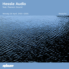 Hessle Audio feat. Pearson Sound - 20 April 2020