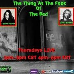 The Thing At The Foot Of The Bed With Lorilei Potvin & David Hanzel.Feb 16 2023