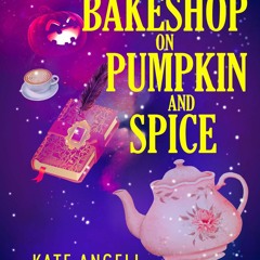 Read ebook [▶️ PDF ▶️] The Bakeshop at Pumpkin and Spice (Moonbright,