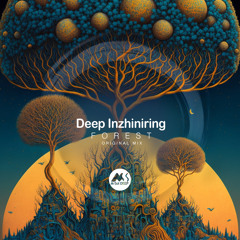 𝐏𝐑𝐄𝐌𝐈𝐄𝐑𝐄: Deep Inzhiniring - Forest [M-Sol DEEP]