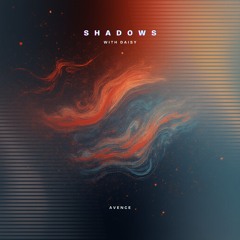 Shadows (feat. Daisy)