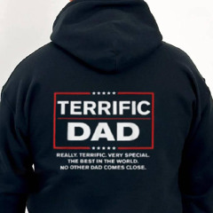 Terrific Dad – Funny Donald Trump Fathers Day T Shirt