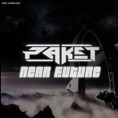 Paket - Near Future (Original Mix) FREE DOWNLOAD!