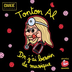 Tonton Al - Docteur J'ai Besoin De Musique (edit)