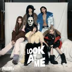LOOK AT ME – ALLDAY PROJECT (Loop)