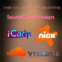 My World Ginger Fox iCarly Victorious SoundCloud Version