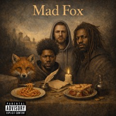 Mad Fox feat. Jah-Femi, Femolala & Lone Wolf
