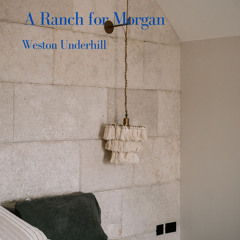 A Ranch For Morgan
