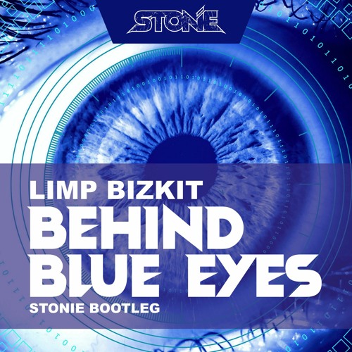 Stream Limp Bizkit - Behind Blue Eyes (Stonie Breezed Extended Bootleg) by  Sven Stonie | Listen online for free on SoundCloud