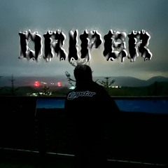 Driper