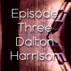 Hundreds & Thousands Podcast┃Episode Three - Dalton Harrison - A Particular Set of Skills