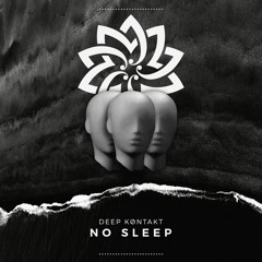 Deep Kontakt - No Sleep (Free Download)