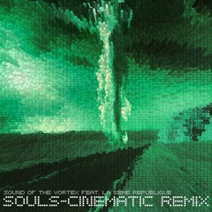SOULS CINEMATIC REMIX