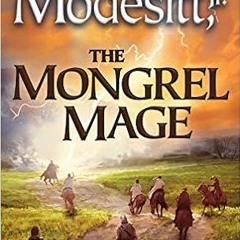 READ DOWNLOAD% The Mongrel Mage (Saga of Recluce) [ PDF ] Ebook
