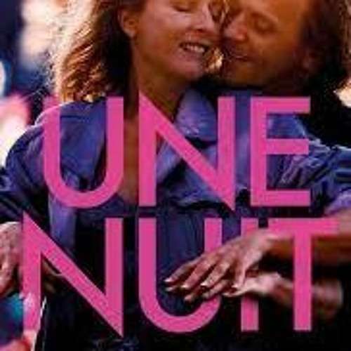 Stream FILMS VOIR UNE NUIT Streaming VF Francais Gratuit et VF Complet by Moviestarplus Listen online for free on SoundCloud