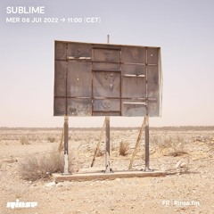 Sublime - 08 Juin 2022