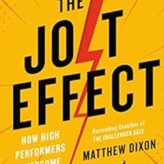 download EPUB 📍 The JOLT Effect: How High Performers Overcome Customer Indecision by