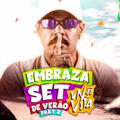 EMBRAZASET DE VERÃO 2 - DJ VN DA VILA