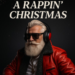 A Rappin’ Christmas