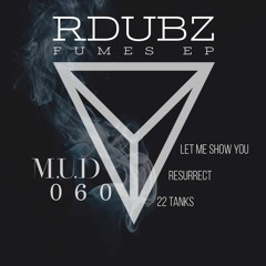 RDubz - Let Me Show You