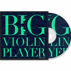 Big Violin Player _ Blue Bird