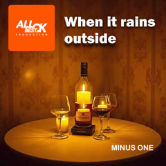 When it rains outside_Minus One