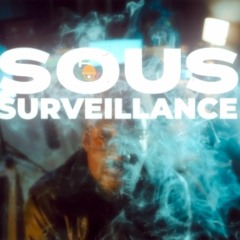 FREESTYLE SOUS SURVEILLANCE (FEAT NAKAMA)