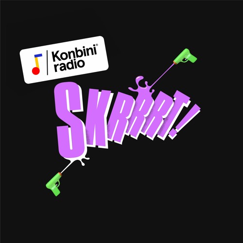 Konbini Radio - Skrrrt! (Urban Music)