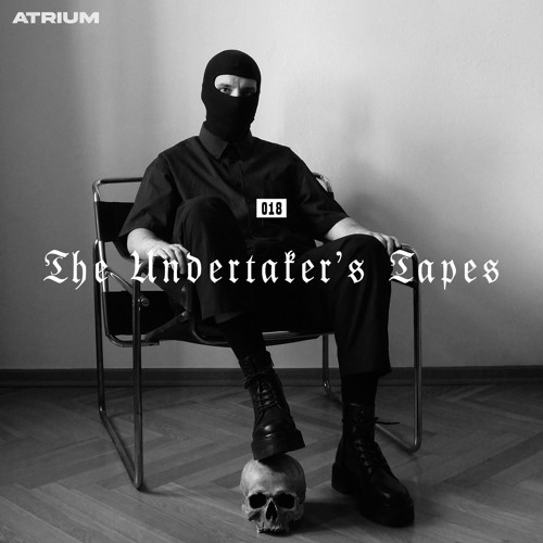 ATRIUM CAST 018: THE UNDERTAKER'S TAPES