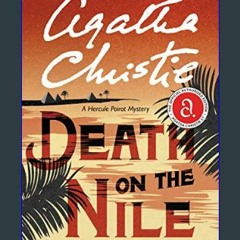 ((Ebook)) ❤ Death on the Nile: A Hercule Poirot Mystery (Hercule Poirot Mysteries, 17)     Paperba