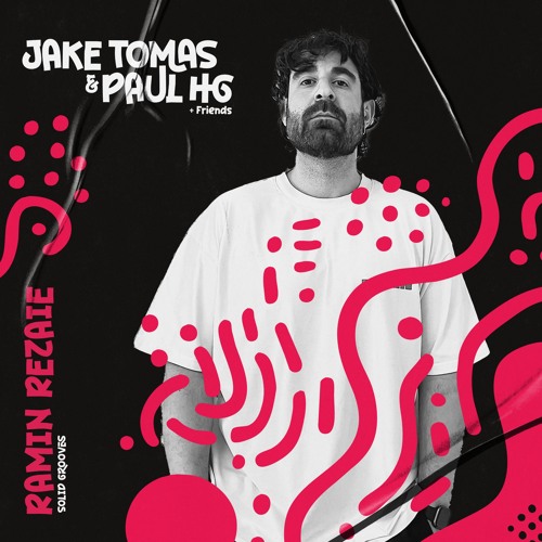 Undrtone X Jake Tomas & Paul HG + Friends Presents: Ramin Rezaie