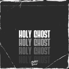 Holy Ghost (prod. Arza)