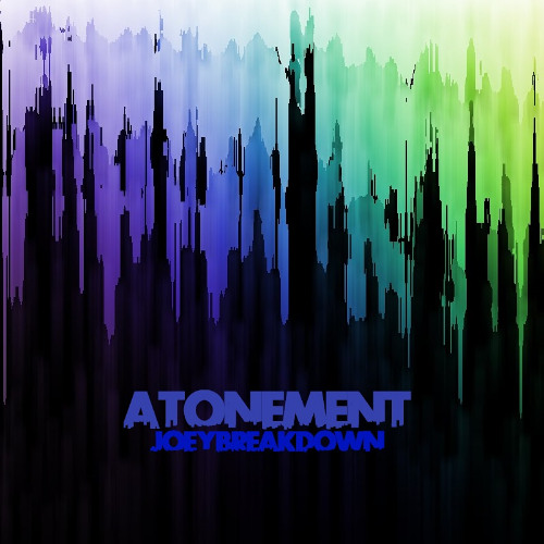 Joey Breakdown - Atonement (December 2017)