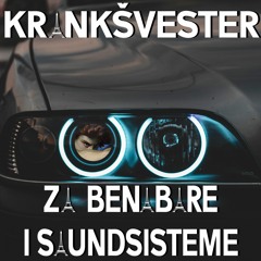 Krankvester - Za benbare i saundsisteme (Sekky Mashup)