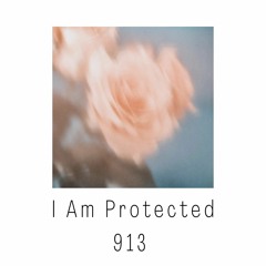 I Am Protected (by The Most Highs)  (prod. yogic beats)